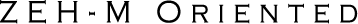 ZEH-M ORIENTED